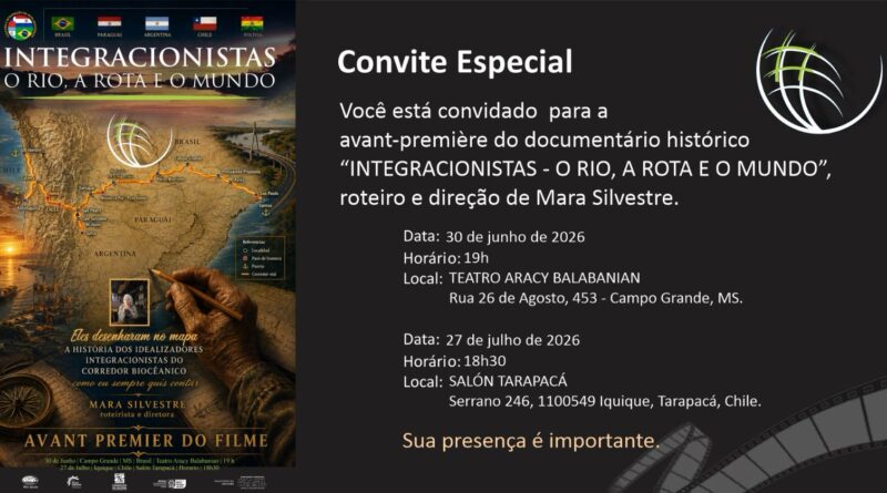 Documentário “Integracionistas – O Rio, a Rota e o Mundo” terá avant-première em Campo Grande e Iquique