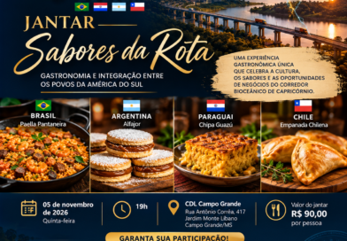 Jantar Sabores da Rota reúne gastronomia de quatro países na CDL Campo Grande